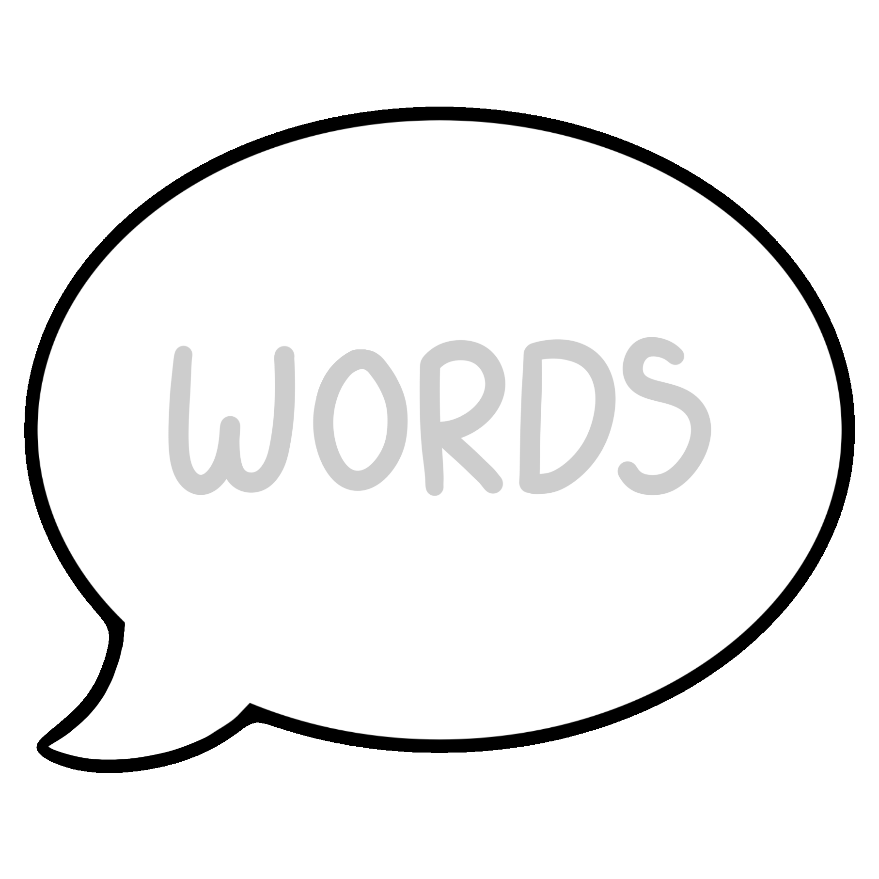 A speech bubble that says “words” but the text is faded.